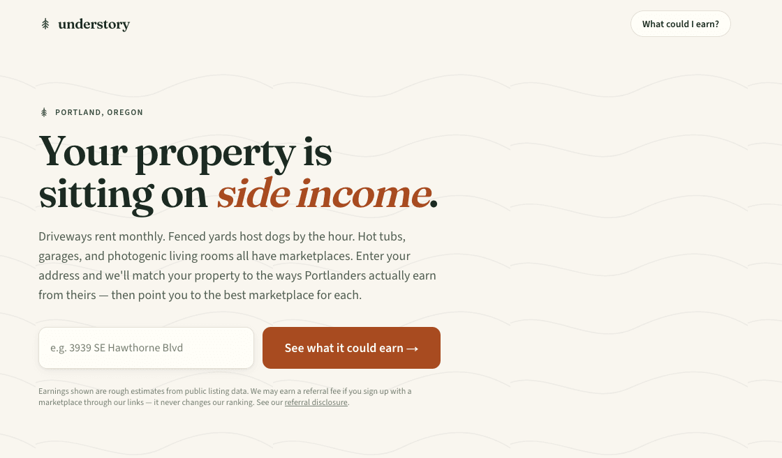 Understory landing page: 'Your property is sitting on side income' with an address input to see what a property could earn